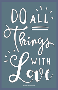 Do All Things With Love Poster