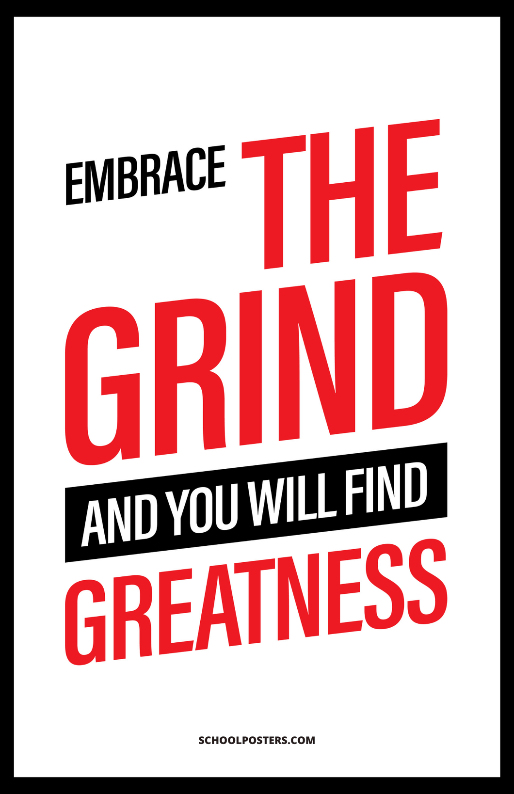 Embrace The Grind TRIO Poster