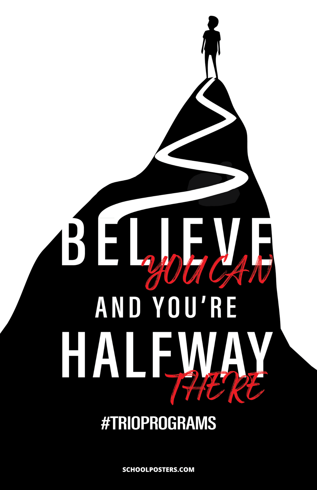 TRIO Believe You Can Poster