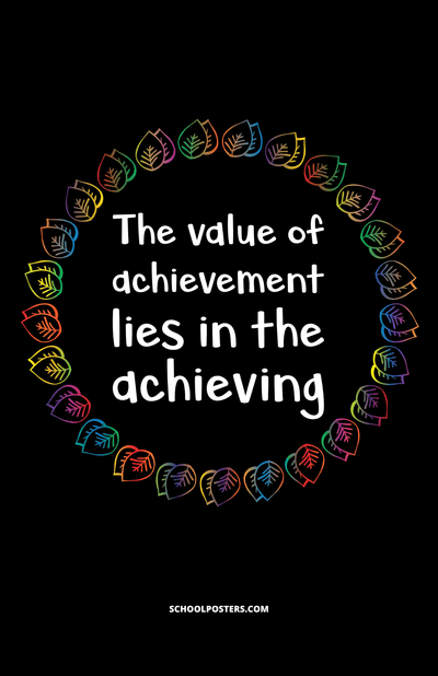 The Value Of Achievement Poster