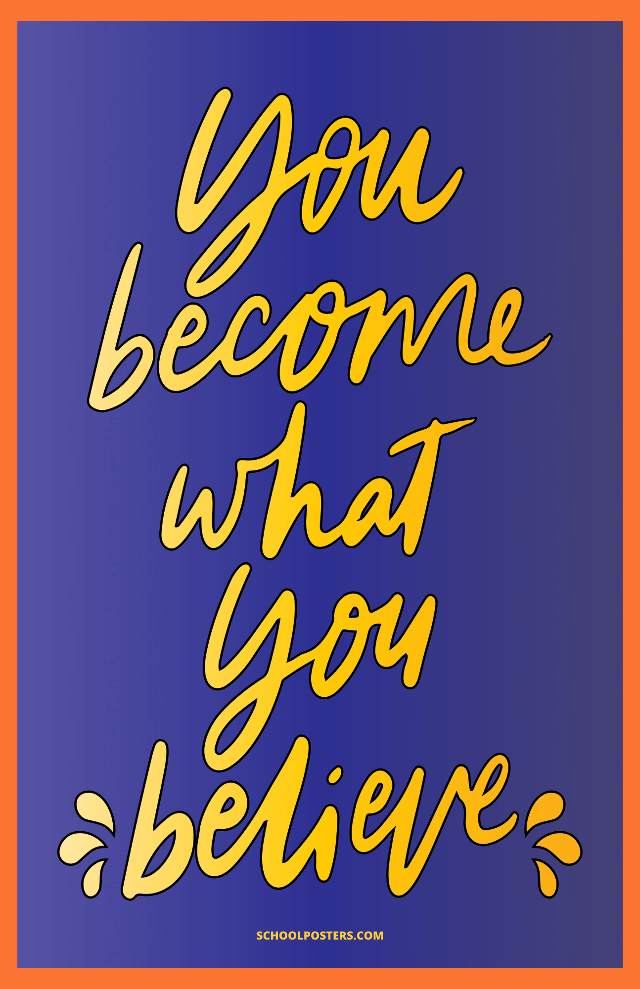 Become What You Believe Poster