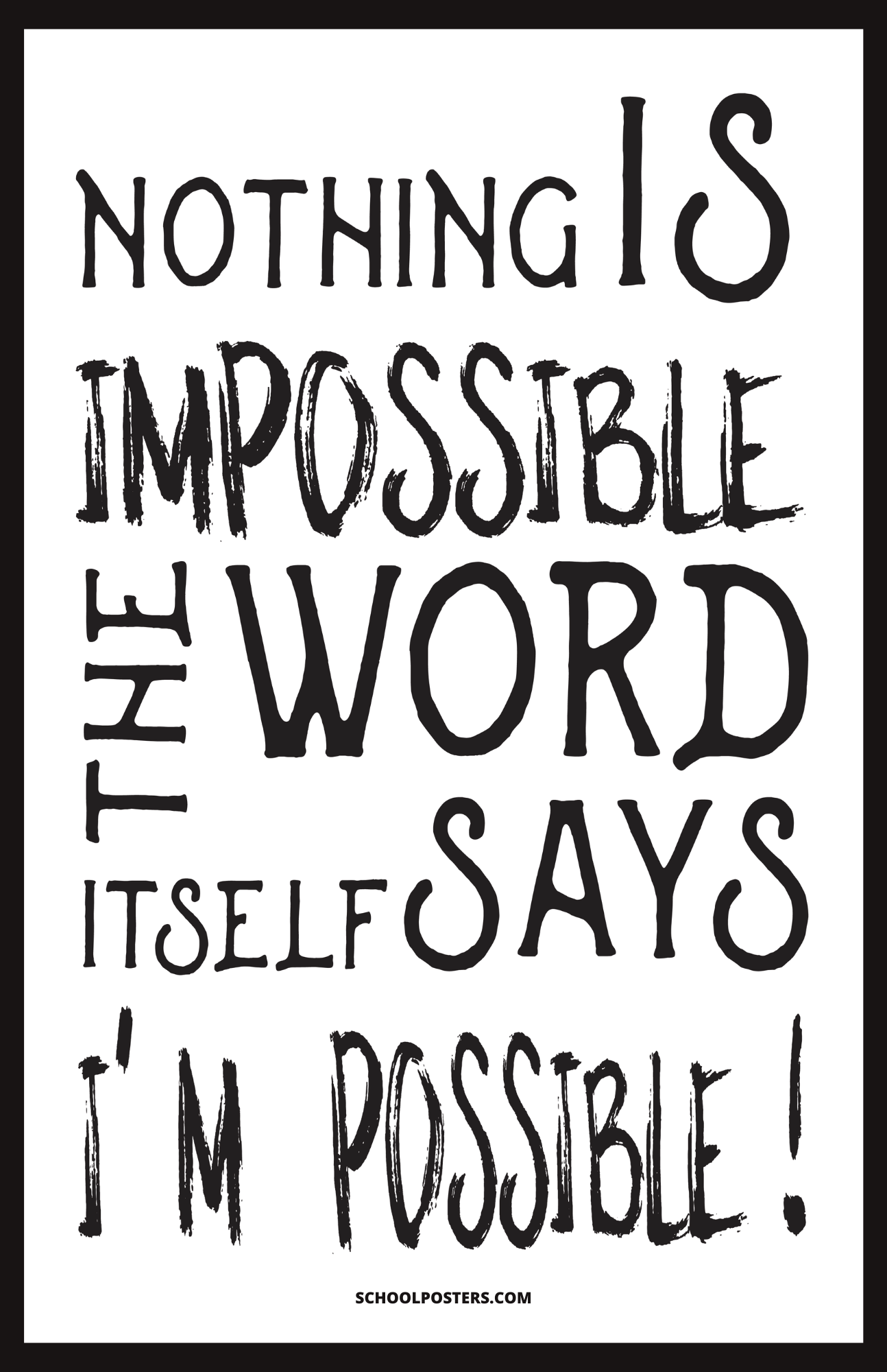 Nothing Is Impossible Poster