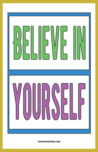 Believe In Yourself Poster