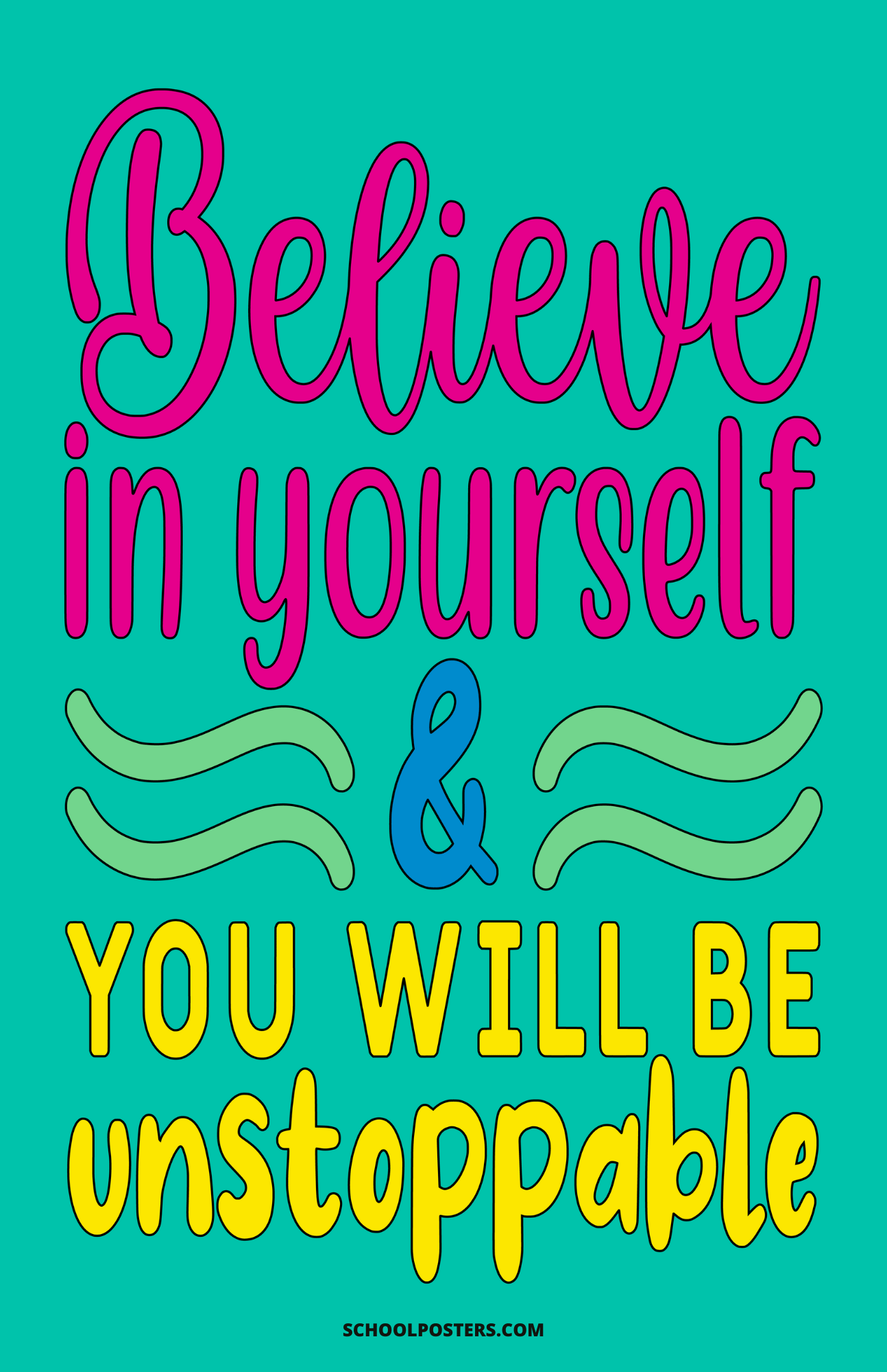 Believe In Yourself Poster