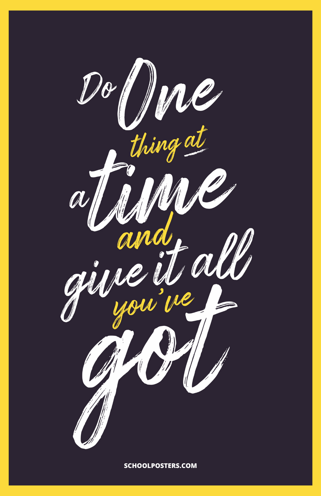 Give It All You've Got Poster – SchoolPosters.com LLC