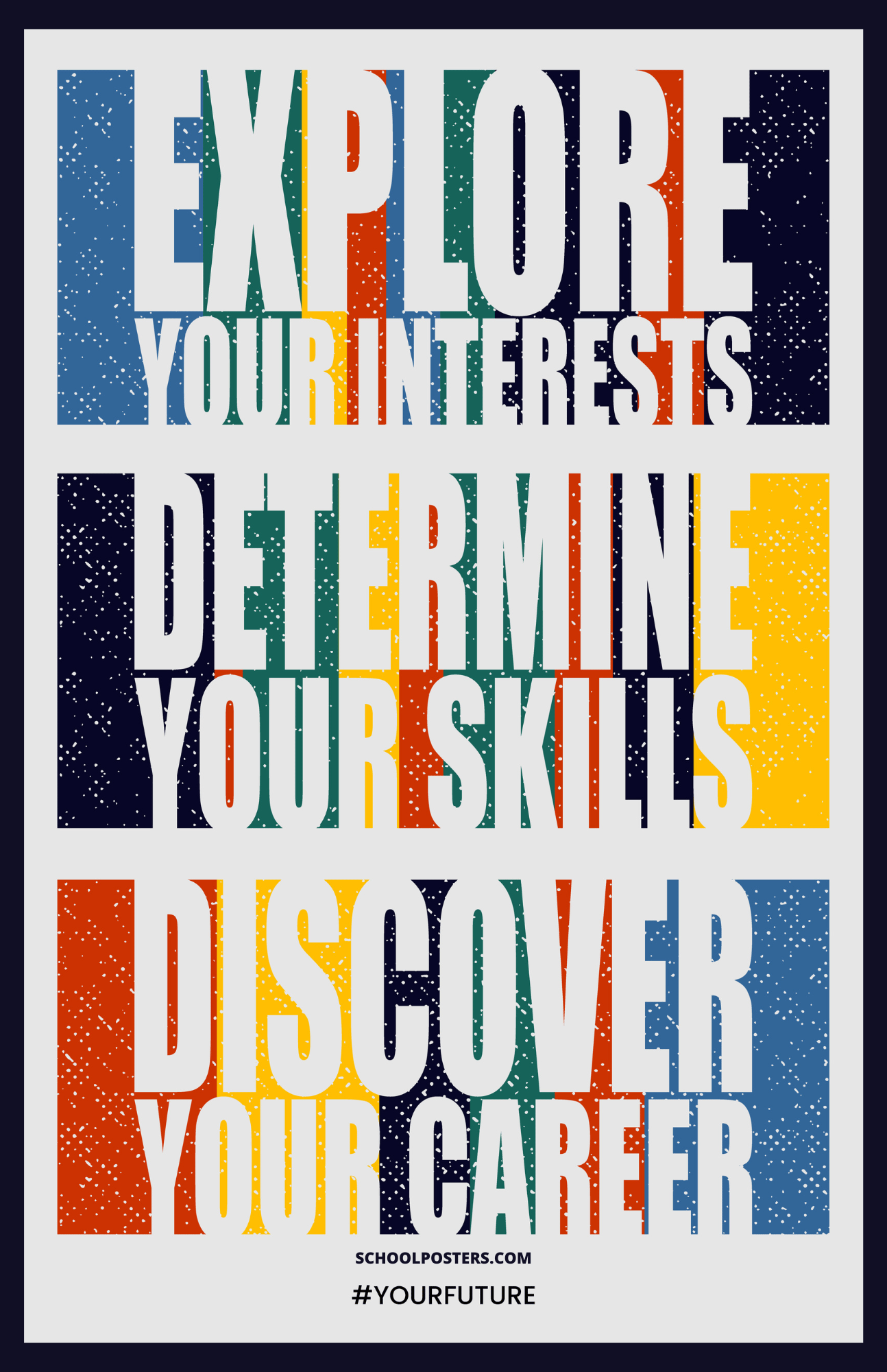 Explore Your Interests Poster