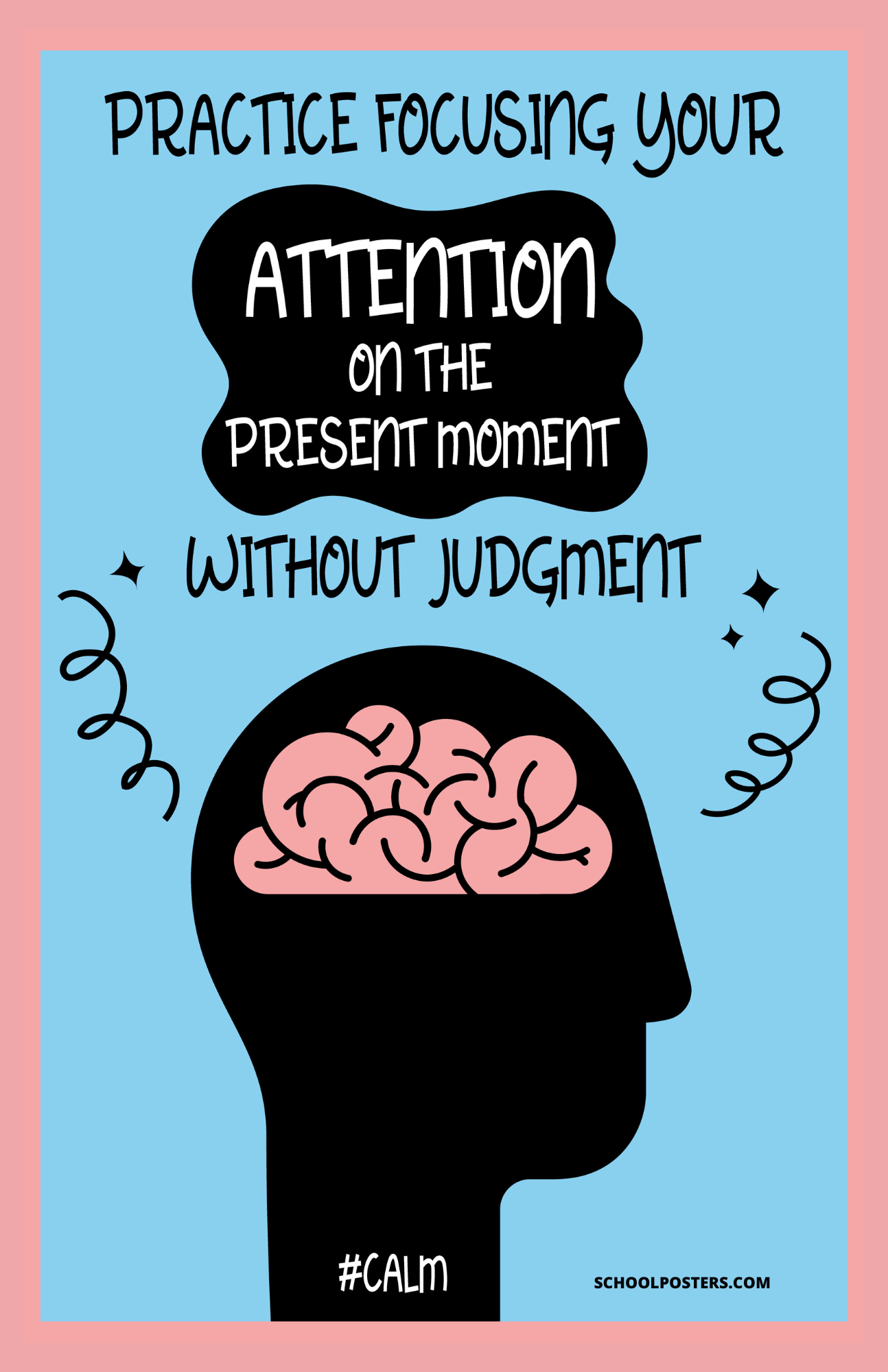 Focus On The Present, Mindful Poster