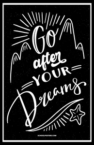 Go After Your Dreams Poster