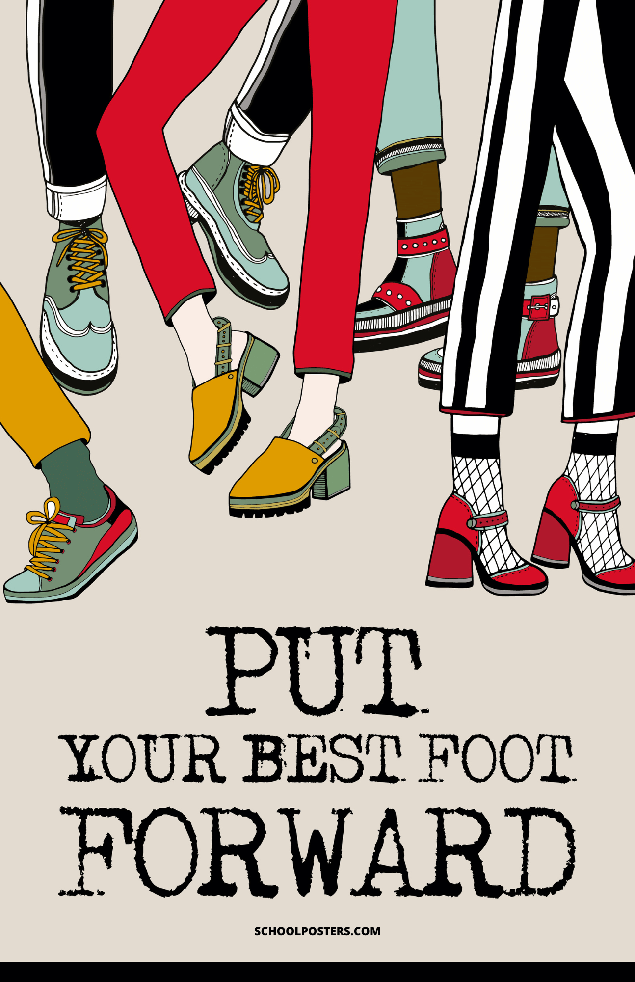 Put Your Best Foot Forward Poster
