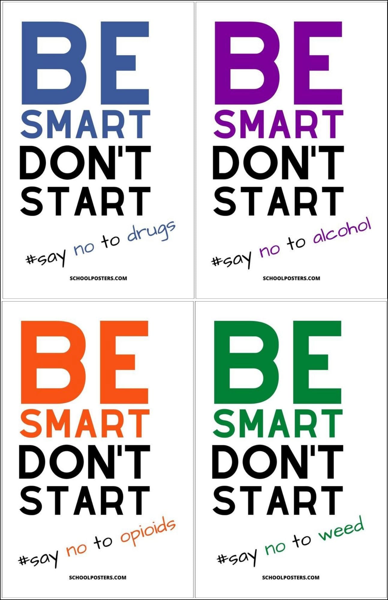 Be Smart Do Not Start Substance Abuse Awareness Poster Package