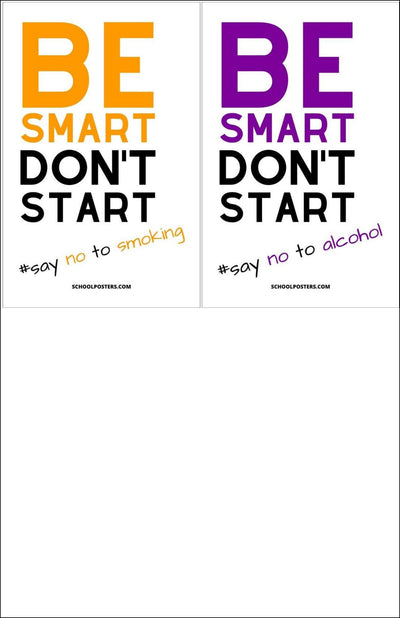 Be Smart Do Not Start Substance Abuse Awareness Poster Package