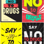 Say No to Drugs Poster Package